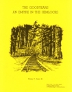 The Goodyears - An Empire in the Hemlocks